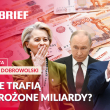 Kto wygra walkę o rosyjskie miliardy? Stawką jest m.in. przyszłość Europy