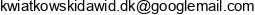 Dawid Entertainment Dawid Kwiatkowski Email address