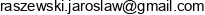 Mikar Jaroslaw Raszewski Email address