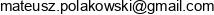 Indywidualna Specjalistyczna Praktyka Lekarska Mateusz Polakowski Email address