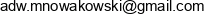 Marcin Nowakowski Kancelaria Adwokacka Email address
