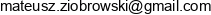 Codebrosy Mateusz Ziobrowski Email address