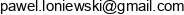 Pawel Loniewski Consulting Email address