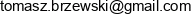 Tomasz Brzewski Ad Hoc Email address