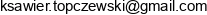 Topeks Ksawier Topczewski Adres e-mail