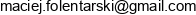 Maciej Folentarski Email address