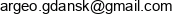 1 Argeo Gdansk Andrzej Zakrzewski 2 Dyrekcyjna Andrzej Zakrzewski Wspolnik Spolki Cywilnej Email address