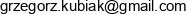 Grzegorz Kubiak Email address