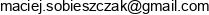 1 Cenote Maciej Sobieszczak Wspolnik Spolki Cywilnej 2 Guga Maciej Sobieszczak Wspolnik Spolki Cywilnej Adres e-mail
