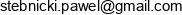 Pawel Stebnicki Email address Pawel Stebnicki Email address