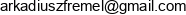 Arttech Arkadiusz Fremel Adres e-mail