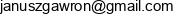 Janusz Gawron Email address