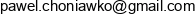 Pawel Choniawko Email address