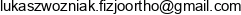 Fizjoortho Lukasz Wozniak Email address
