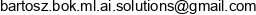 Bartosz Bok Ml Ai Solutions Email address