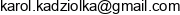 K K Karol Kadziolka Adres e-mail
