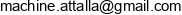 Machine Attalla Mohamed Elsayed Attalla Adres e-mail