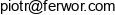 Ferwor Piotr Paciorek Email address