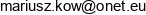Mar Kow Mariusz Kowalczyk Email address
