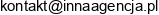 Inna Agencja Lukasz Oleszczuk Email address Inna Agencja Lukasz Oleszczuk Email address
