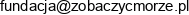 Zobaczyc Morze Im Tomka Opoki Email address