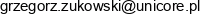 Grzegorz Zukowski Unicore Email address