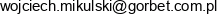 Wojciech Mikulski Gorbet Refractories Email address