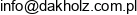 Dak Holz Biuro Handlu Zagranicznego Email address