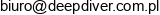 Deep Diver Krzysztof Trawinski Email address