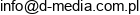 D Media Email address