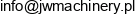 Jw Machinery Email address