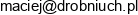 Netcore Maciej Drobniuch Email address