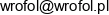 Wrofol Email address