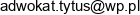 Kancelaria Adwokacka Adwokat Tytus Jablonski Email address