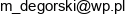 Md Jazda Michal Degorski Email address