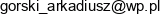 Arkadiusz Gorski Adres e-mail