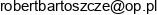 E L I S Robert Bartoszcze Email address