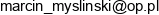 F H U Marcin Myslinski Email address
