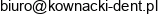Kownacki Dent W Likwidacji Adres e-mail