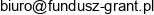 Fundusz Pozyczkowo Poreczeniowy Grant Email address