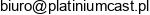 Platinium Cast Email 1