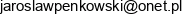 Aj Jaroslaw Penkowski Adres e-mail