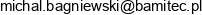 Bamitec Michal Bagniewski Email address
