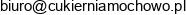 Piekarnia Cukiernia Mochowo Adres e-mail