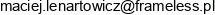 Frameless Adres e-mail