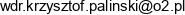 Wdr Krzysztof Palinski Email address