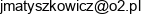 Malwa Jozef Matyszkowicz Email address