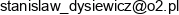 Metcon Stanislaw Dysiewicz Email address
