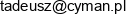 P H U Cyman Tadeusz Cyman Email address