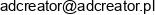 Adcreator Internetowa Agencja Reklamy Krzysztof Hudzikowski Email address